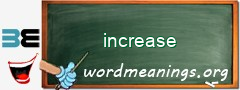 WordMeaning blackboard for increase